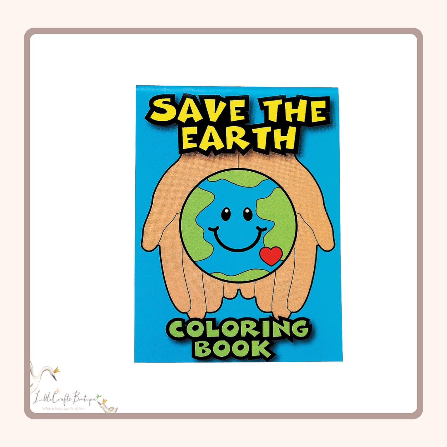 SAVE THE EARTH COLORING BOOK